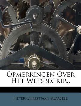 Opmerkingen Over Het Wetsbegrip...