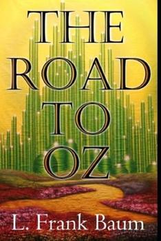Paperback The Road to Oz Annotated Book
