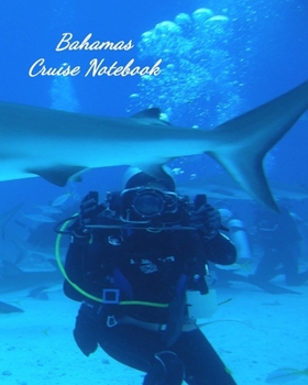 Paperback Bahamas Cruise Notebook: Notebook and Journal for Planning and Organizing Your Next five Cruising Adventures Book