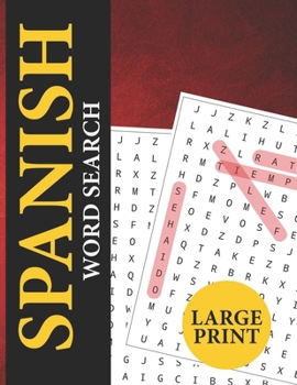 Large Print Spanish Word Search: Spanish Word Search Books for Adults Large Print. B�squeda de Palabras Para Adultos