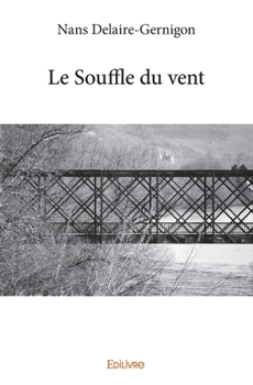 Paperback Le Souffle du vent [French] Book