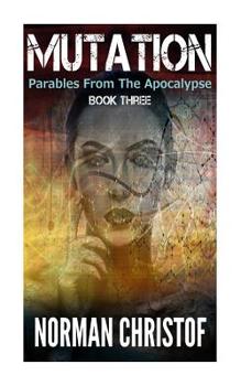 Paperback Mutation: Parables From The Apocalypse Book