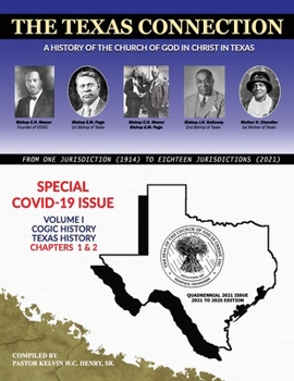 Paperback The Texas Connection: A History of the Church of God in Christ in Texas Book