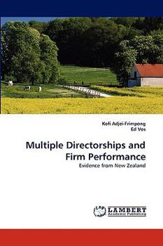 Paperback Multiple Directorships and Firm Performance Book