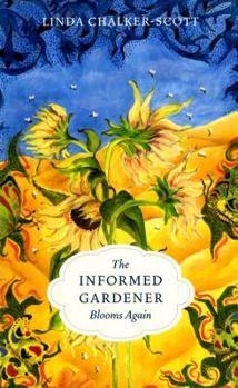 Paperback The Informed Gardener Blooms Again Book