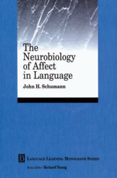 Paperback The Neurobiology of Affect in Language Learning Book