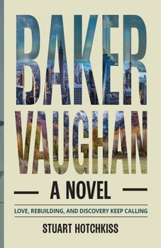 Baker Vaughan: Running From Grief That Won't Let Go