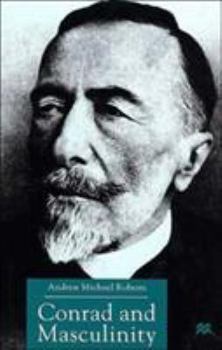 Hardcover Conrad and Masculinity Book