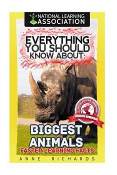 Paperback Everything You Should Know About: Biggest Animals Book