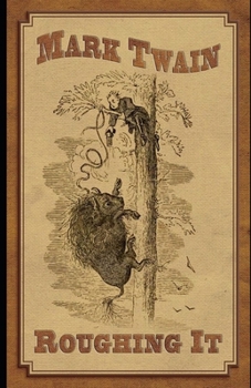 Paperback Roughing It (Illustrated) Book