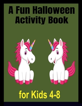 A Fun Halloween Activity Book for Kids 4-8