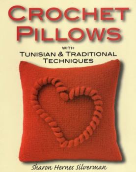 Paperback Crochet Pillows with Tunisian & Traditional Techniques Book