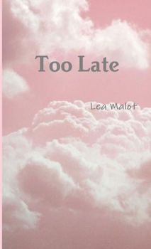 Paperback Too Late Book