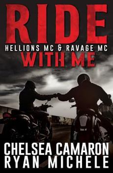Paperback Ride with Me (A Hellions MC & Ravage MC Duel) Book