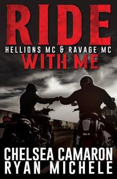 Ride With Me - Book #5.5 of the Ravage MC 