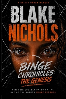 Paperback BINGE Chronicles: The Genesis: The Genesis Book