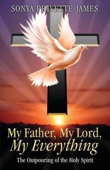 My Father, My Lord, My Everything