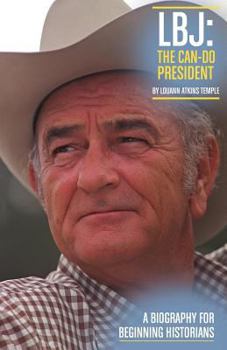 LBJ: The Can-Do President