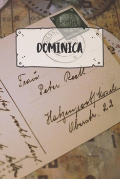 Dominica: Liniertes Reisetagebuch Notizbuch oder Reise Notizheft liniert - Reisen Journal für Männer und Frauen mit Linien (German Edition)