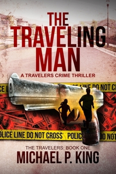 The Traveling Man - Book #1 of the Travelers