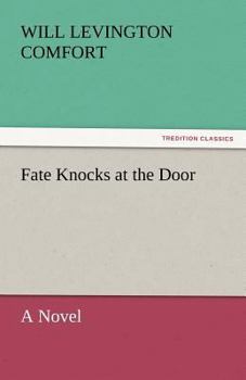 Fate knocks at the door;: A novel,