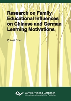 Paperback Research on Family Educational Influences on Chinese and German Learning Motivations Book