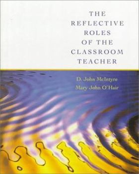 Paperback Reflective Roles of the Classroom Teacher Book