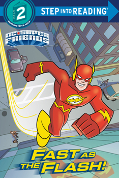 Paperback Fast as the Flash! (DC Super Friends) Book