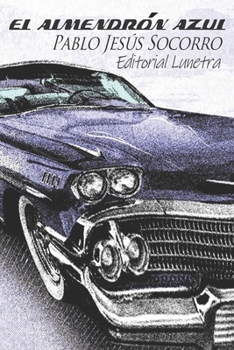 Paperback El almendrón azul [Spanish] Book
