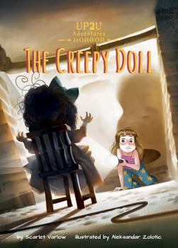 Library Binding The Creepy Doll: An Up2u Horror Adventure: An Up2u Horror Adventure Book