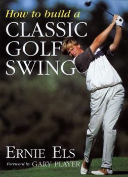 Paperback How to Build a Classic Golf Swing Book