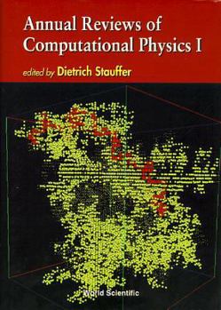 Annual Reviews of Computational Physics I
