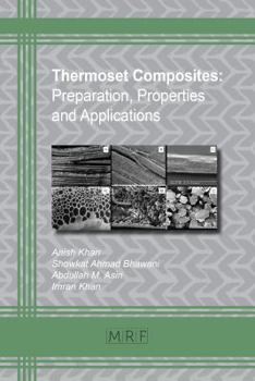 Paperback Thermoset Composites: Preparation, Properties and Applications Book