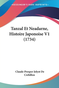 Paperback Tanzal Et Neadarne, Histoire Japonoise V1 (1734) Book