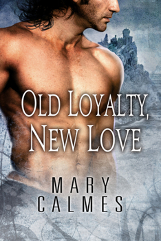 Paperback Old Loyalty, New Love Book