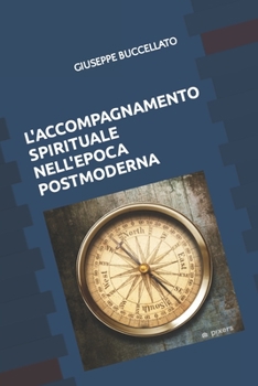 Paperback L'Accompagnamento Spirituale Nell'epoca Postmoderna [Italian] Book