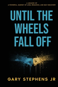 Paperback Until the Wheels Fall Off Book