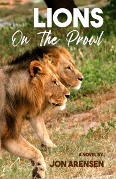 Paperback Lions on the Prowl: Living with Parkinson's Disease Book