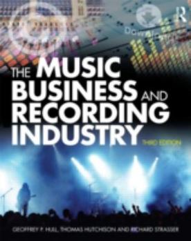 Paperback The Music Business and Recording Industry: Delivering Music in the 21st Century Book