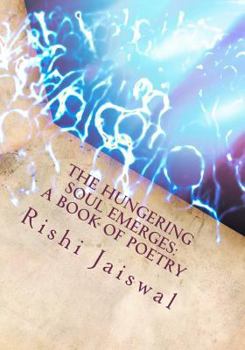 Paperback The Hungering Soul Emerges: A Book of Poetry Book