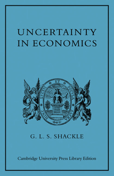 Paperback Uncertainty in Economics and Other Reflections Book