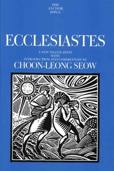 Ecclesiastes (The Anchor Yale Bible Commentaries) - Book  of the Anchor Yale Bible Commentaries
