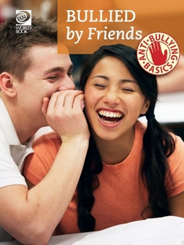 Paperback Anti-Bullying Basics: Bullied by Friends Book