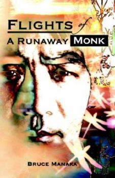 Paperback Flights of a Runaway Monk Book