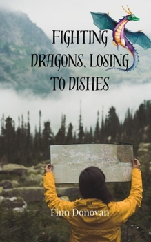 Paperback Fighting Dragons, Losing to Dishes Book