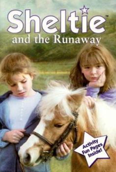 Sheltie and the Runaway - Book #3 of the Sheltie