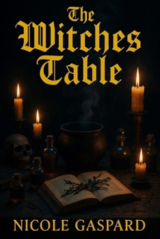 Paperback The Witches Table: Makes Magic Book