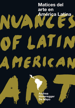 Paperback Nuances of Latin American Art Book