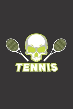 Paperback Tennis Skull: Lined notebook - Tennis Sports - Perfect gift idea for Backspin and Forhand player, sportsman and Point grabber Book