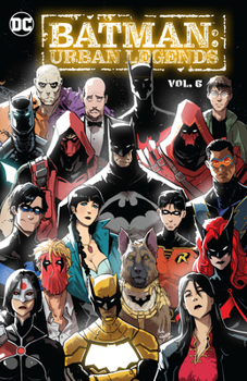 Paperback Batman: Urban Legends Vol. 6 Book